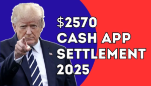 $2570 Cash App Settlement 2025 Credited: Verify your Claim Status